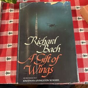 Gift of Wings by Richard Bach (Hardcover) 1974